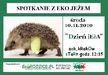 10.11 Dzień Jeża – spotkanie z Eko Jeżem dla dzieci