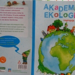 ''AKADEMIA EKOLOGII''Polecam książeczkę dla dzieci w wieku 6+ 